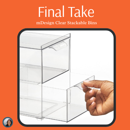 An Honest Review of mDesign’s Stackable Bins