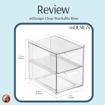 An Honest Review of mDesign’s Stackable Bins